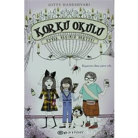 KORKU OKULU 2 - EYVAH, BAŞIMIZ DERTTE! - GITTY DANESHVARI