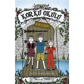 KORKU OKULU - 3 SON SINAV - GITTY DANESHVARI
