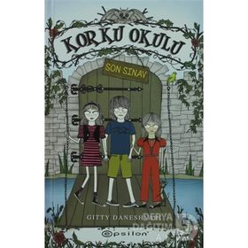 KORKU OKULU - 3 SON SINAV - GITTY DANESHVARI
