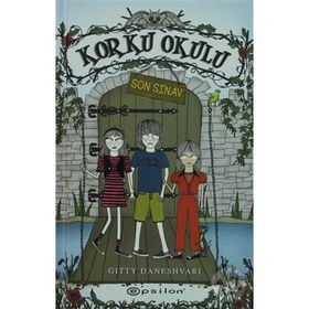 KORKU OKULU - 3 SON SINAV - GITTY DANESHVARI