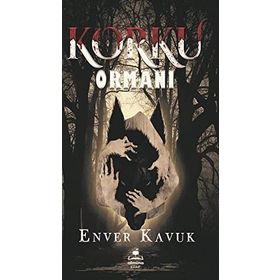 Korku Ormanı Enver Kavuk