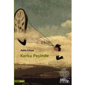 Korku Peşinde - Adile Erkan