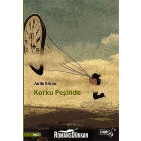 Korku Peşinde - Adile Erkan