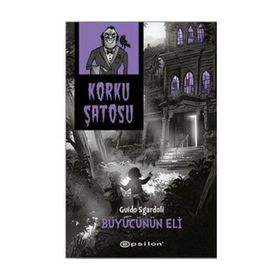Korku Şatosu - Büyücünün Eli - Guido Sgardoli