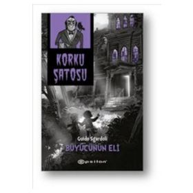 Korku Şatosu - Büyücünün Eli - Guido Sgardoli