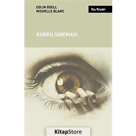 KORKU SİNEMASI - COLIN ODELL;MICHELLE BLANC