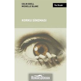 KORKU SİNEMASI - COLIN ODELL;MICHELLE BLANC