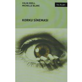 KORKU SİNEMASI - COLIN ODELL;MICHELLE BLANC