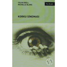 KORKU SİNEMASI - COLIN ODELL;MICHELLE BLANC