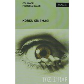 KORKU SİNEMASI - COLIN ODELL;MICHELLE BLANC