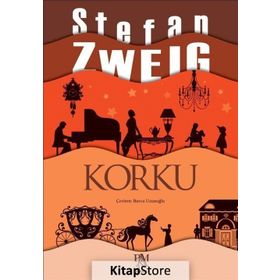 Korku - Stefan Zweig