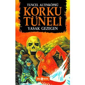 Korku Tüneli 5 - Yasak Gezegen - Tuncel Altınköprü