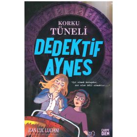 Korku Tüneli Dedektif Aynes Jean Luc Lucıanı - Carpe Diem