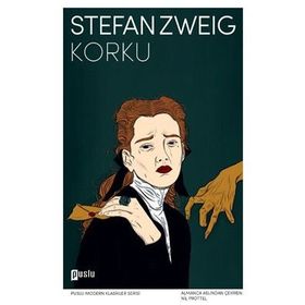 KORKU UZUN ÖYKÜ - STEFAN ZWEIG