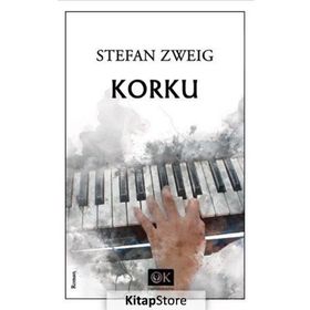 KORKU UZUN ÖYKÜ - STEFAN ZWEIG