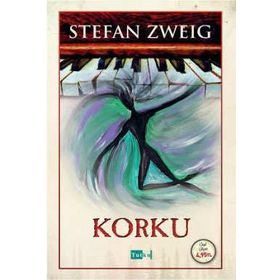 KORKU UZUN ÖYKÜ - STEFAN ZWEIG
