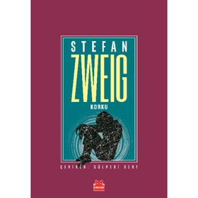 KORKU UZUN ÖYKÜ - STEFAN ZWEIG