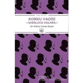 KORKU VADISI SHERLOCK HOLMES - ARTHUR CONAN DOYLE
