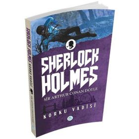 Korku Vadisi - Sherlock Holmes - s artur conan doyle
