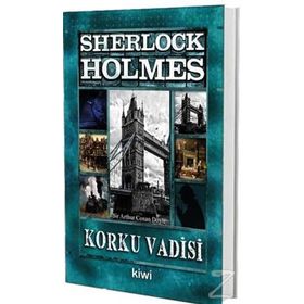 Korku Vadisi - Sherlock Holmes Sir Arthur Conan Doyle