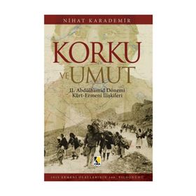 Korku ve Umut - Nihat Karademir