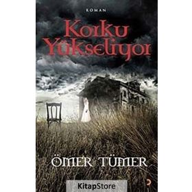 Korku Yükseliyor - Ömer Tümer
