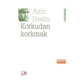 Korkudan Korkmak - Aziz Nesin