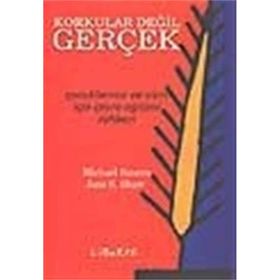 KORKULAR DEĞİL GERÇEK ÇOCUKLARINIZ VE SIZIN İÇİN ÇEVRE EĞİTİM REHBERI - MICHAEL SANERA;JANE S. SHAW