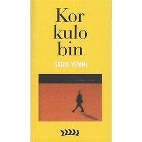 KORKULOBIN - SADIK YEMNI
