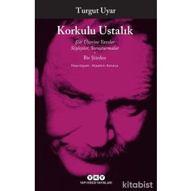 KORKULU USTALIK - TURGUT UYAR