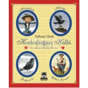 Korkuluğun Kalbi - Yalvaç Ural