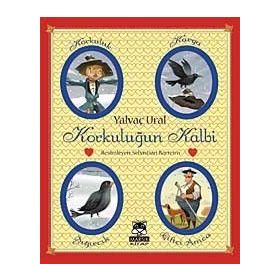 Korkuluğun Kalbi - Yalvaç Ural
