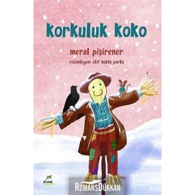 Korkuluk Koko - Meral Pişirener