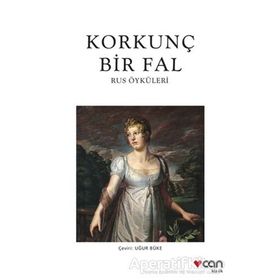 Korkunç Bir Fal Rus Öyküleri Can Yayınları