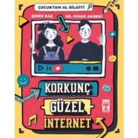 Korkunç Güzel İnternet - Çocuktan Al Bilgiyi - Seniz Baş