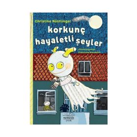 Korkunç Hayaletli Şeyler Ciltli - Christine Nöstlinger