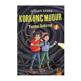 Korkunç Müdür - 4 - Gillian Cross