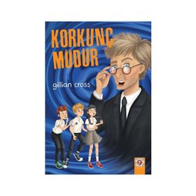 Korkunç Müdür-Gillian Cross