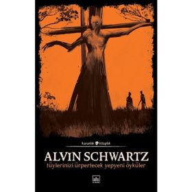 Korkunç Öyküler 3 - Alvin Schwartz