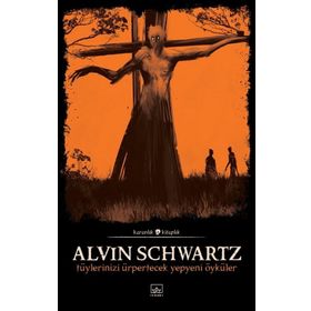 Korkunç Öyküler 3 - Alvin Schwartz