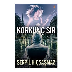 Korkunç Sır - Serpil Hiçşaşmaz