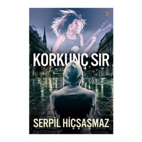 Korkunç Sır - Serpil Hiçşaşmaz