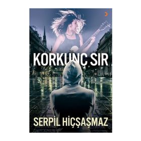 Korkunç Sır - Serpil Hiçşaşmaz