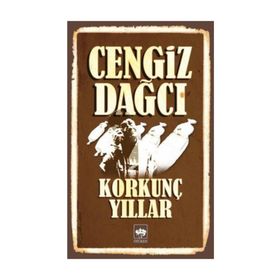 Korkunç Yıllar - Cengiz Dağcı
