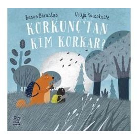 Korkun'tan Kim Korkar-Benas Berantas