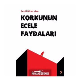 Korkunun Ecele Faydaları - Ferdi Kibar