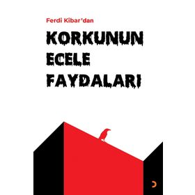 Korkunun Ecele Faydaları - Ferdi Kibar