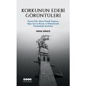 Korkunun Edebi Görüntüleri - Müge Göncü