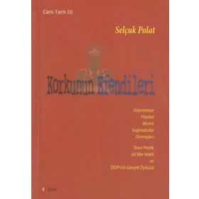 KORKUNUN EFENDILERI (CANLI TARIH 3) - SELÇUK POLAT