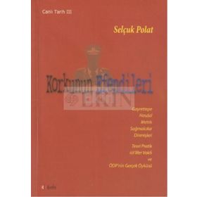 KORKUNUN EFENDILERI (CANLI TARIH 3) - SELÇUK POLAT